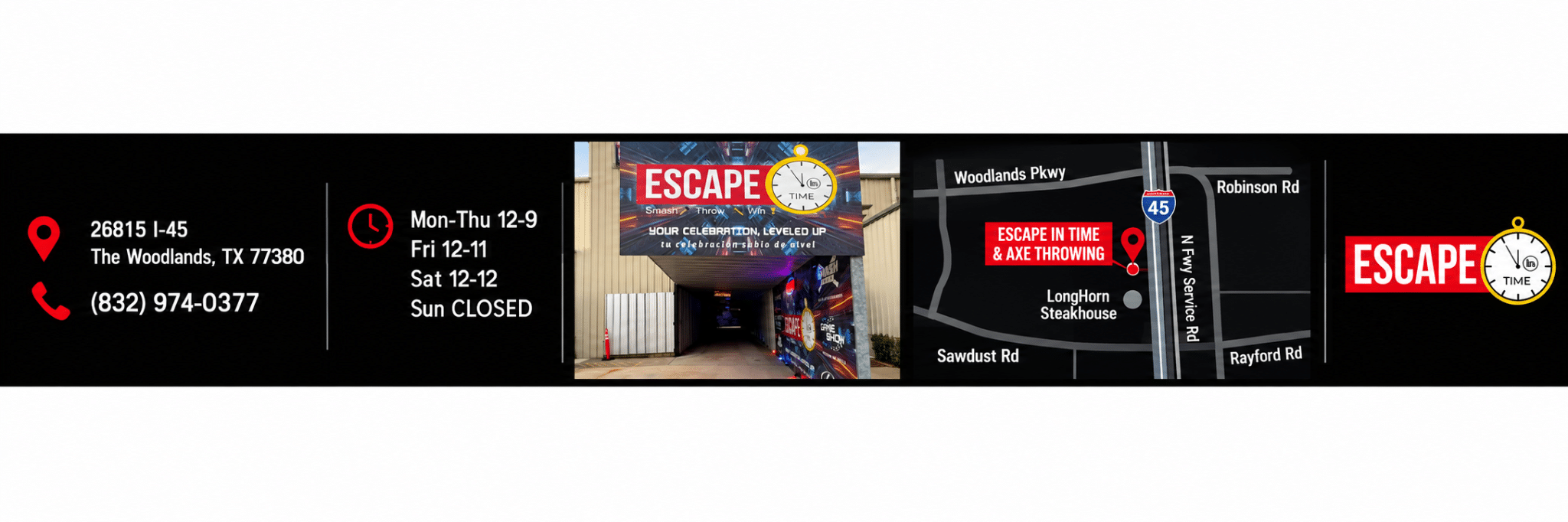 Escape In Time, 26815 I-45, The Woodlands, TX 77380. Phone 832-974-0377. Monday–Thursday noon–9 PM, Friday noon–11 PM, Saturday noon–midnight, Sunday closed. Entrance photo and location map.